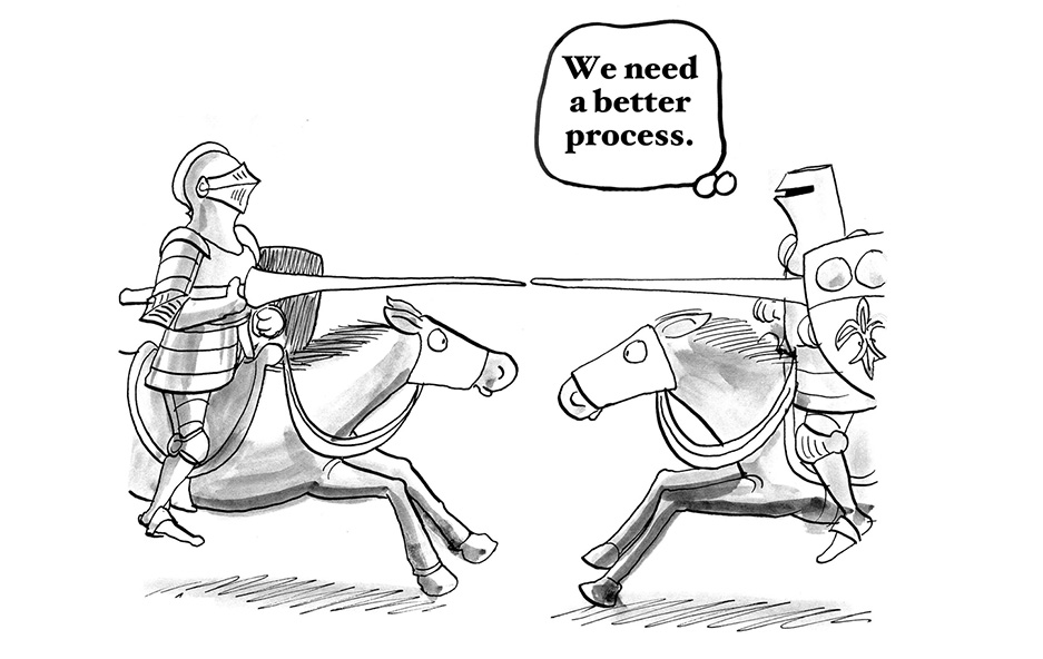 Business, legal and medical cartoon showing two knights jousting on horseback. One thinks, 'We need a better process'.